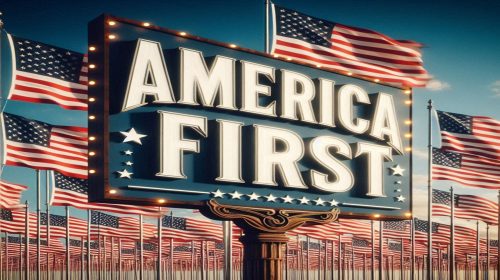 A bold sign with the words America First prominently displayed in large, patriotic font. Behind th